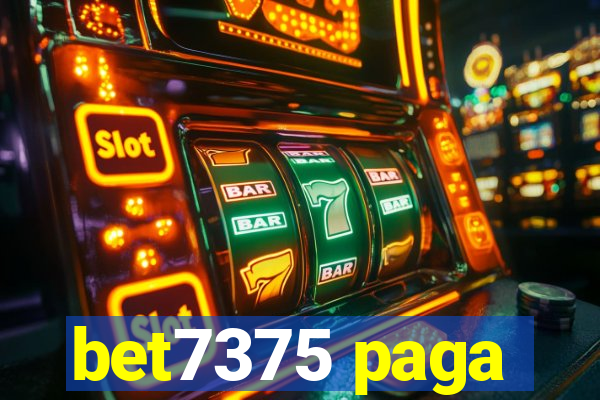 bet7375 paga